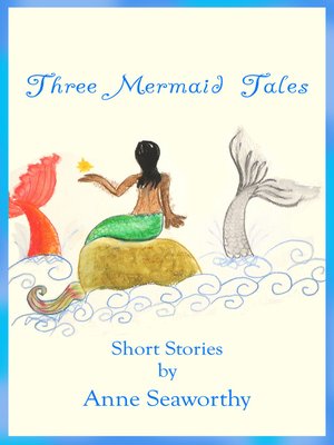 cover image of Three Mermaid Tales